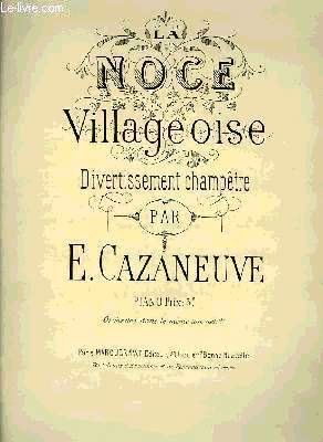 LA NOCE VILLAGEOISE