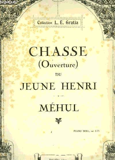 OUVERTURE DE LA CHASSE DU JEUNE HENRI