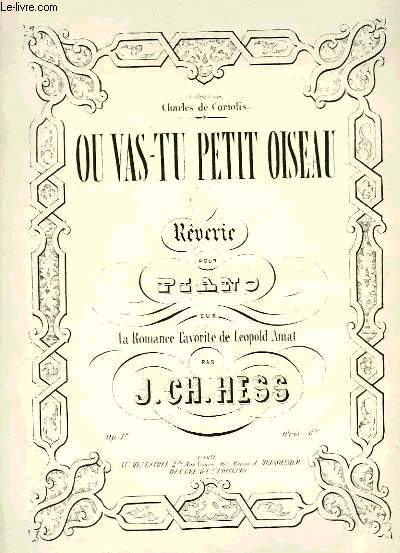 OU VAS-TU PETIT OISEAU