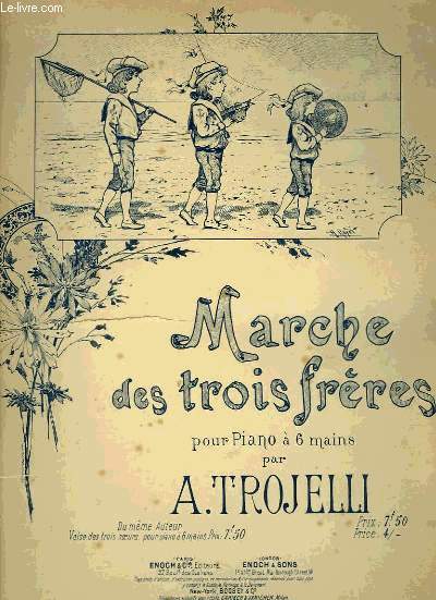 MARCHE DES TROIS FRERES