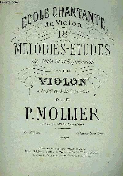 ECOLE CHANTANTE DU VIOLON, 18 MELODIES-ETUDES