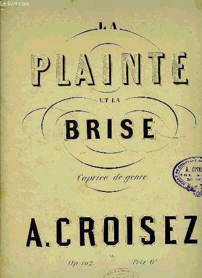 LA PLAINTE ET LA BRISE