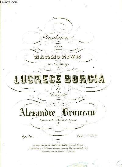 FANTAISIE SUR LUCRECE BORGIA