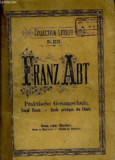 PRAKTISCHE GESANGSCHULE (ECOLE PRATIQUE DU CHANT)