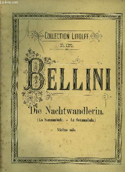 DIE NACHTWANDLERIN (LA SOMNAMBULE)