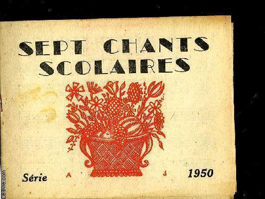 SEPT CHANTS SCOLAIRE