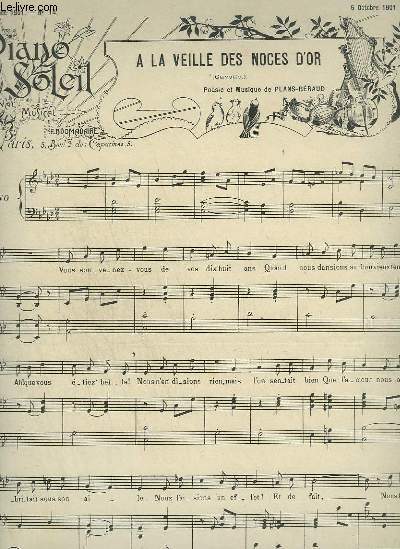 PIANO SOLEIL - N14 DU 6 OCTOBRE 1901 : A LA VEILLE DES NOCES D'OR + HUMORESQUE.