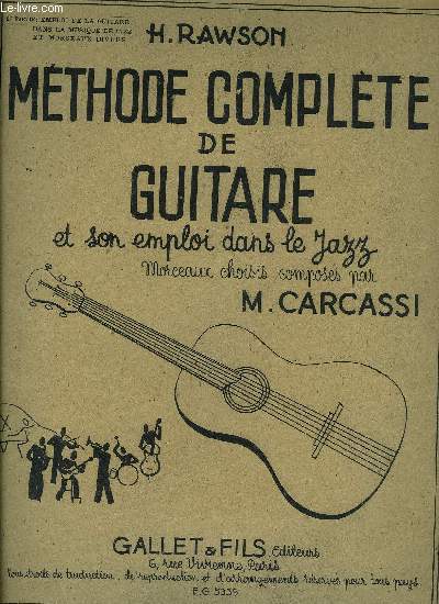 METHODE COMPLETE DE GUITARE ET SON EMPLOI DANS LE JAZZ