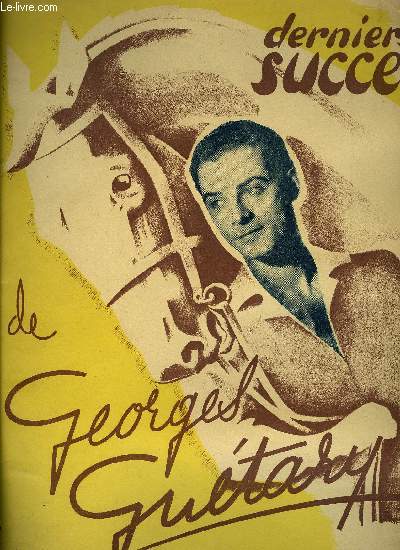 DERNIER SUCCES DE GEORGES GUETARY