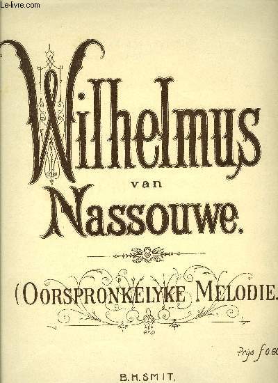 WILHELMUS VAN NASSOUWE