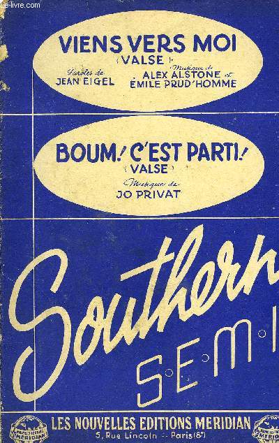 VIENS VERS MOI / BOUM ! C'EST PARTI !