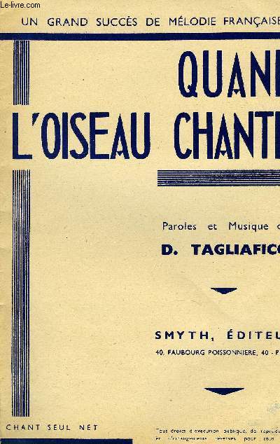 QUAND L'OISEAU CHANTE