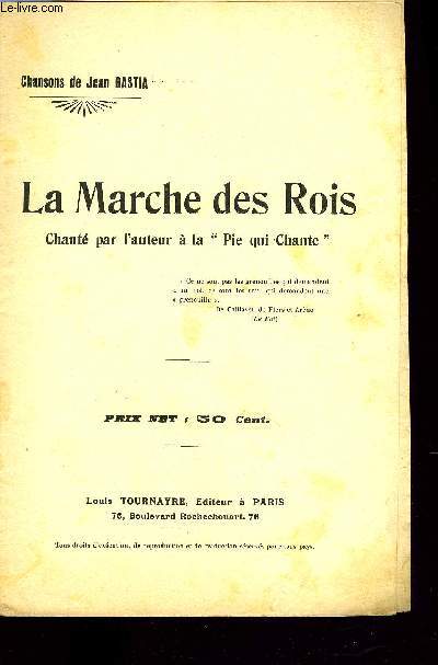 LA MARCHE DES ROIS