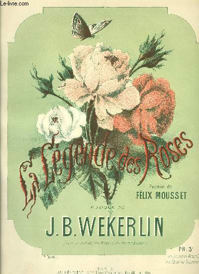 LA LEGENDE DES ROSES
