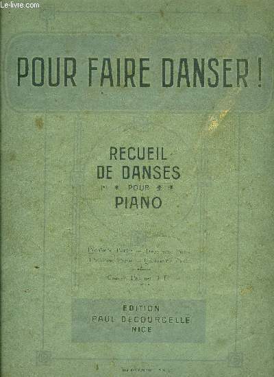 POUR FAIRE DANSER