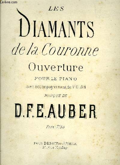 LES DIAMANTS DE LA COURONNE, OUVERTURE