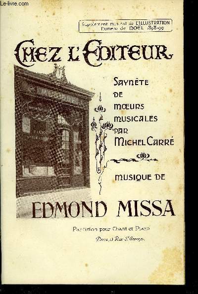 SUPPLEMENT MUSICAL DE L'ILLUSTRATION NUMERO DE NOEL 1898-99