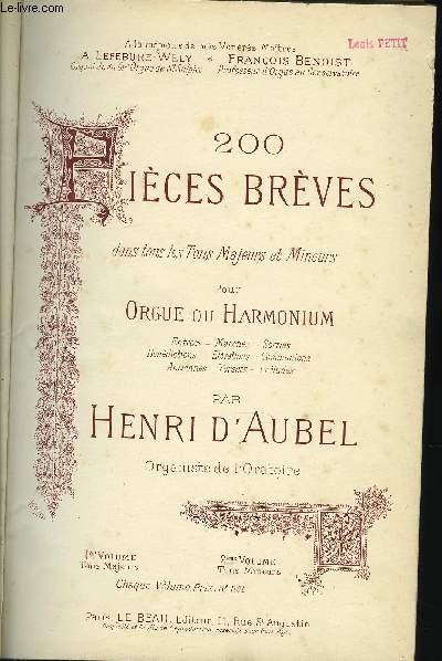 200 PIECES BREVES POUR ORGUE OU HARMONIUM