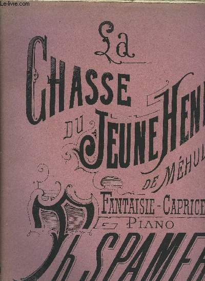La chasse du jeune henri de Mhul.