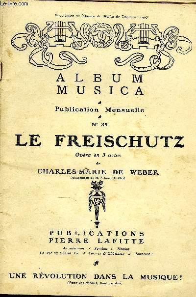 ALBUM MUSICA N39 LE FREISCHUTZ