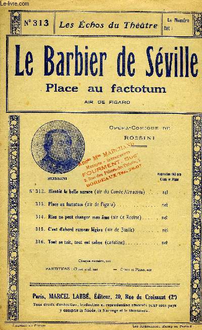 LES ECHOS DU THETRE N313. LE BARBIER DE SEVILLE, PLACE AU FACTOTUM