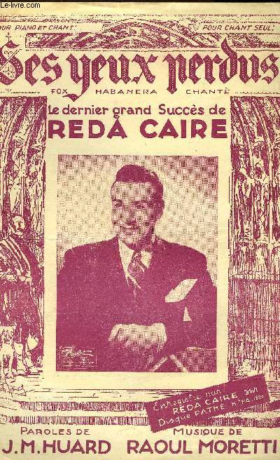 SES YEUX PERDUS, DERNIER GRAND SUCCES DE REDA CAIRE