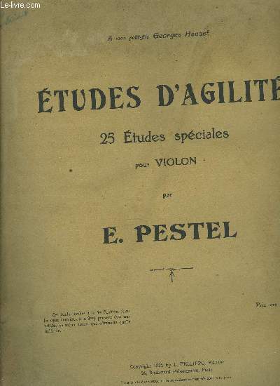 ETUDES D'AGILITE 25 ETUDES SPECIALES POUR VIOLON + INTERMEZZO CALIN DE MARC DELMAS + PRIERE D4AMOUR INTERMEZZO DE S.CHAPELIER