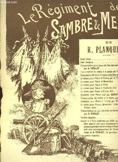 LE REGIMENT DE SAMBRE ET MEUSE TRANSRIPTION POUR PIANO SIMPLIFIEE PAR A.TURLET