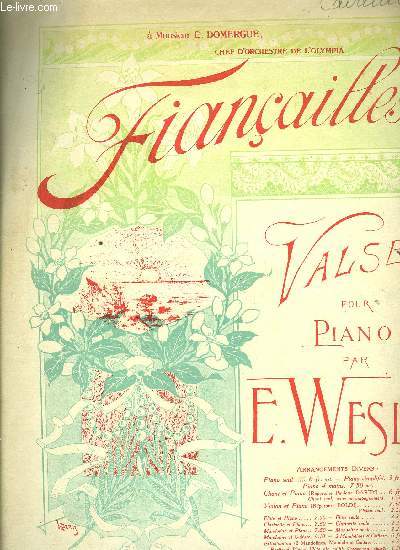 FIANCAILLES valse pour piano N1 EDITION ORIGINALE
