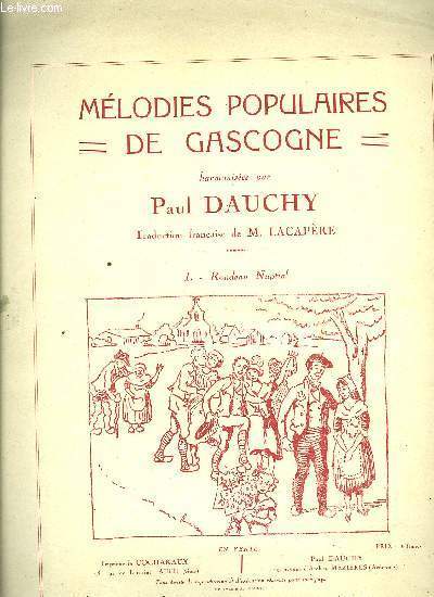 MELODIES POPULAIRES DE GASCOGNE I/- RONDEAU NUPTIALE