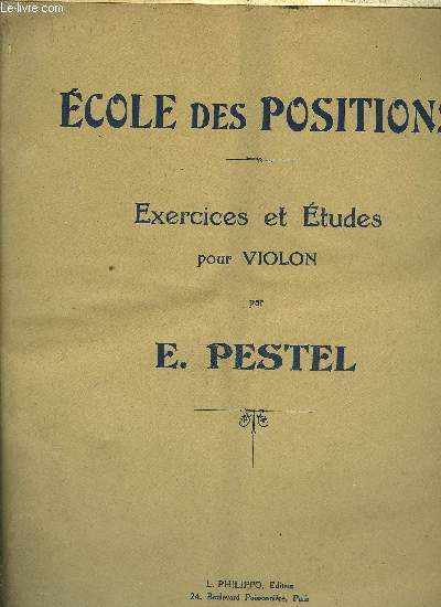 ECOLE DES POSITIONS EXERCICES ET ETUDES POUR VIOLON