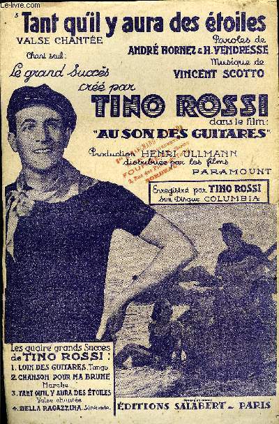 TANT QU'IL Y AURA DES ETOILES valse chante cre par Tino Rossi dans le film 