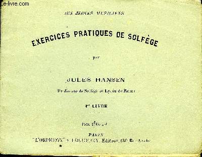 EXERCISES PRATIQUES DE SOLFEGE 1er LIVRE