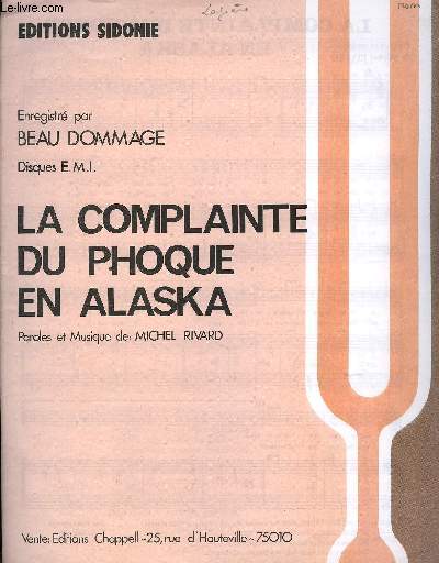 LA COMPLAINTE DU PHOQUE EN ALSKA paroles et musique