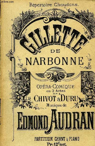 GILETTE DE NARBONNE opra comique en 3 actes de Chivot & Duru PARTITION POUR LE CHANT ET LE PIANO