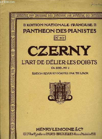 L'ART DE DELIER LES DOIGTS OP.699_N2/ EDITION NATIONALE FRANCAISE PANTHEON DES PIANISTES N1034