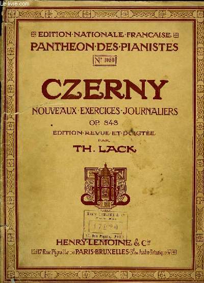 NOUVEAUX EXERCICES JOURNALIERS OP.848 edition revue et doigt par Th. LAck EDITION NATIONALE FRANCAISE PANTHEON DES PIANISTES N1050