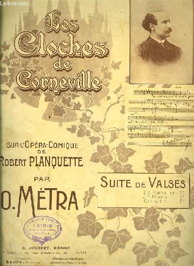 SUITE DE VALSES LES CLOCHES DE CORNEVILLE sur l'opra-comique de Robert Planquette