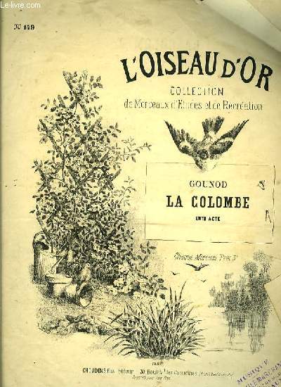N149 LA COLOMBE ent'act COLLECTION L'OISEAU D'OR