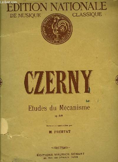 ETUDES DE MECANISME OP.849 EDITION NATIONALE DE MUSIQUE CLASSIQUE