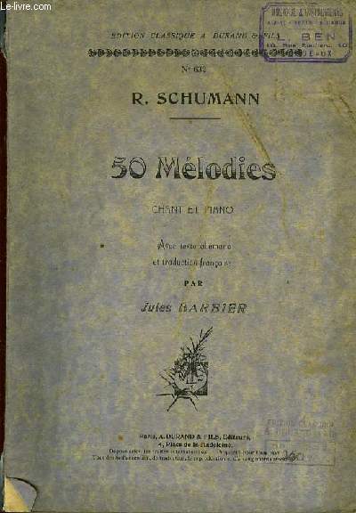 50 MELODIES CHANT ET PIANO avec texte allemand e ttraduction franaise par Jules Barbier.