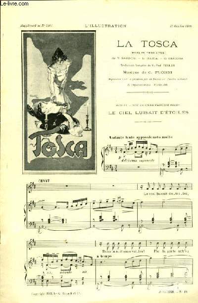 LA TOSCA partition pour le chant et piano SUPPLEMENT MUSICAL N3164 A L'ILLUSTRATION DU 17 OCTOBRE 1903