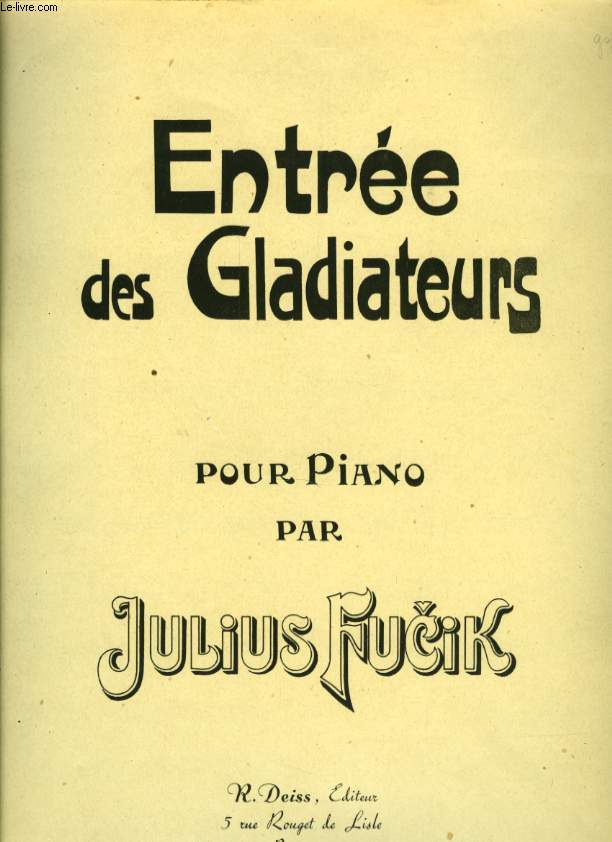 ENTREE DES GLADIATEURS (einzug der gladiatoren) pour piano