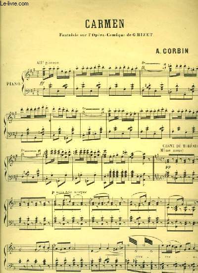 CARMEN fantaisie sur l'opra-comique de Georges Bizet pour piano seul