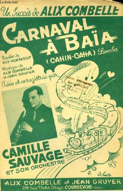 CARNAVAL A BAIA (cahin-caha) samba partition pour le chant