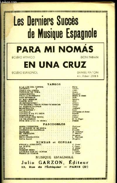 PARA MIS NOMAS bolro ritmico / EN UNA CRUZ bolro espagnol PARTITION POUR ORCHESTRE