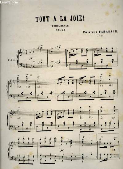 TOUT A LA JOIE! (frohlocken) polka POUR PIANO