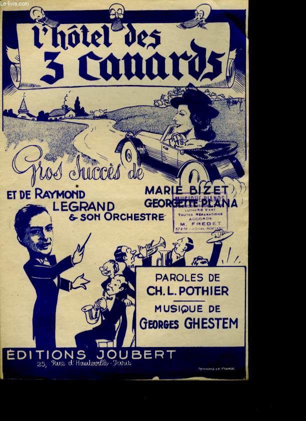 L'HOTEL DES 3 CANARDS.