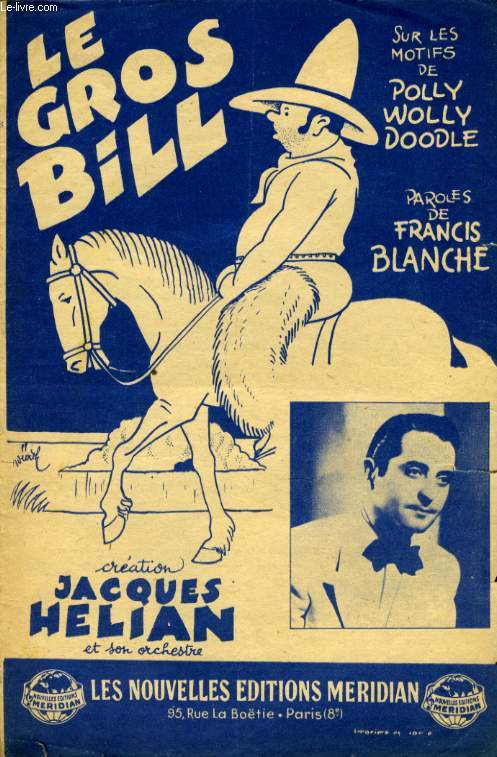 LE GROS BILL ( POLLY-WOLLY-DOODLE)