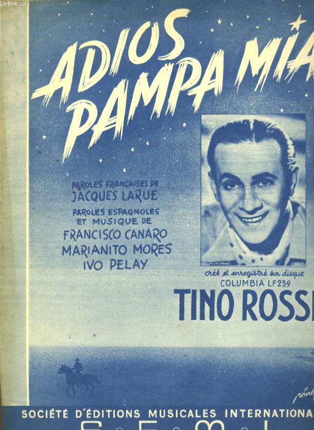 ADIOS, PAMPA MIA! TANGO CAMPERO